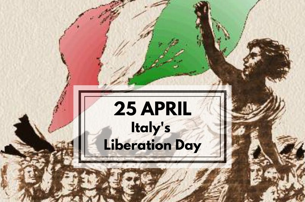 What is the 25 April? Italy's Liberation Day My Travel in Tuscany