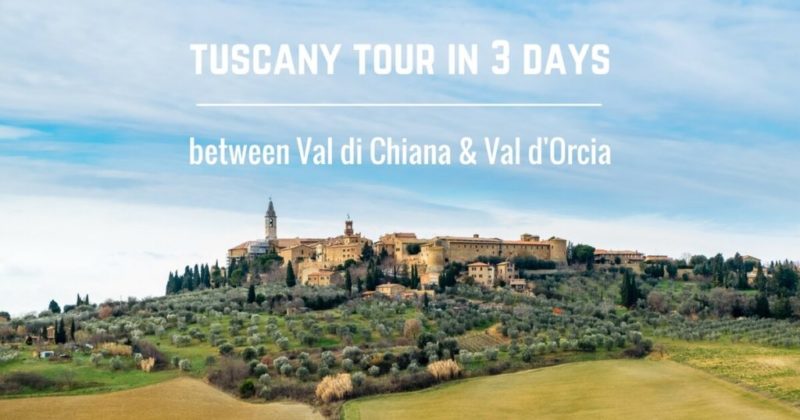 Tuscany Tour between Val di Chiana and Val d'orcia